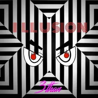 Illusion by 3than