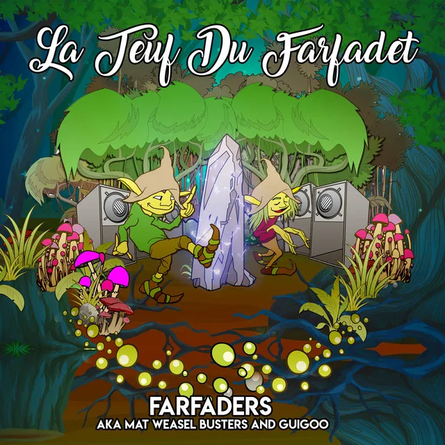 La Teuf du Farfadet