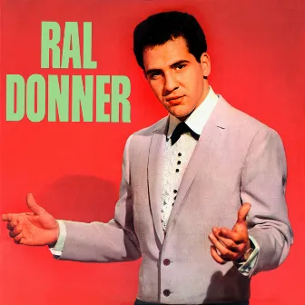 Presenting Ral Donner by Ral Donner