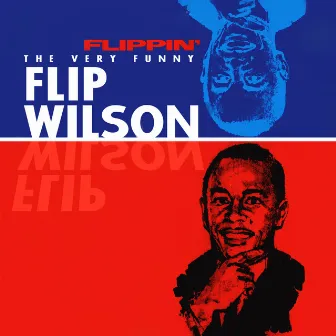 Flippin' - The Very Funny Flip Wilson by Flip Wilson