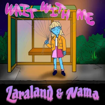 Wait with Me by Laraland