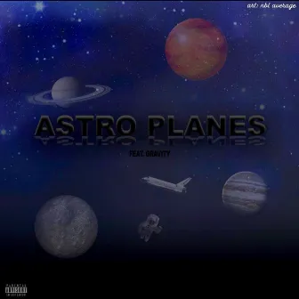 Astro Planes by Ayche Cee