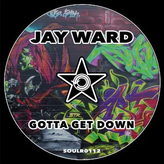 Gotta Get Down by Jay Ward