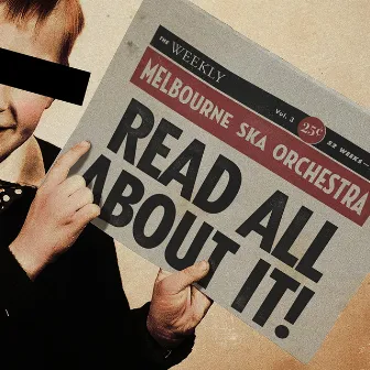 Read All About It! by Melbourne Ska Orchestra