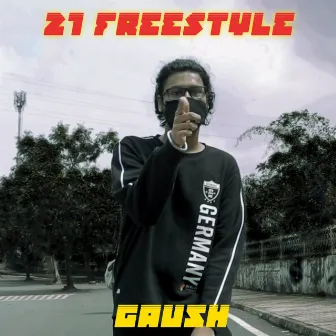 21 Freestyle by GAUSH