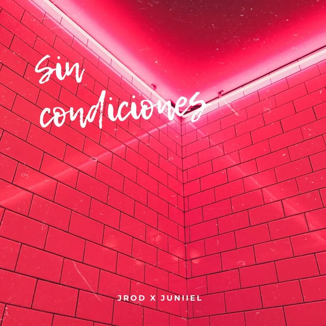 Sin Condiciones