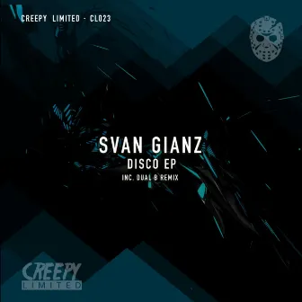 Disco EP by Svan Gianz