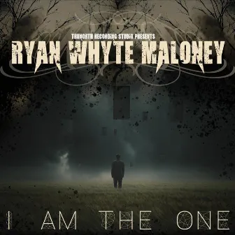 I Am the One by Ryan Whyte Maloney