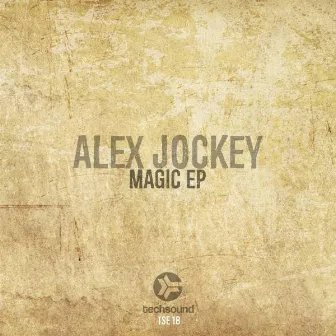 Techsound Extra 18: Magic by Alex Jockey