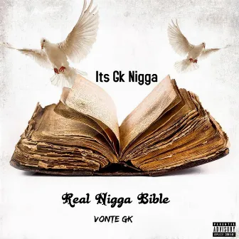 Real Nigga Bible by Vonte GK