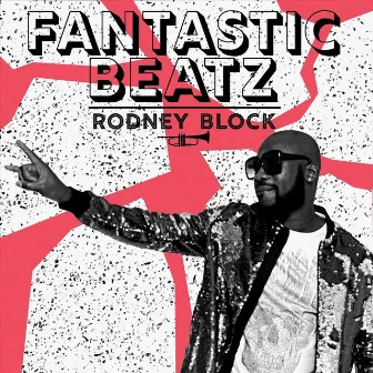 Fantastic Beatz by Rodney Block