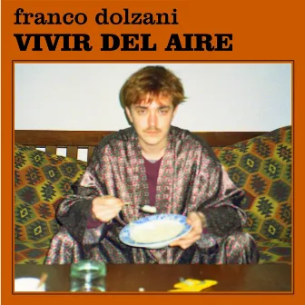 Vivir del Aire by Franco Dolzani