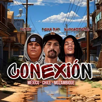 Conexión by Peka Rap