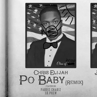 Po Baby (Remix) by Chris Elijah