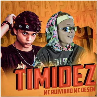 Timidez by Mc Ruivinho