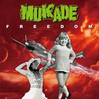 FREEDOM by MUKADE