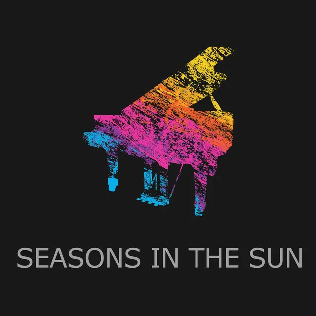 Seasons in the Sun - Piano Version