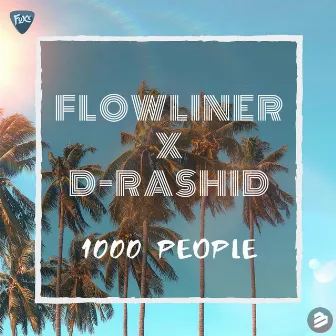 1000 People by Flowliner