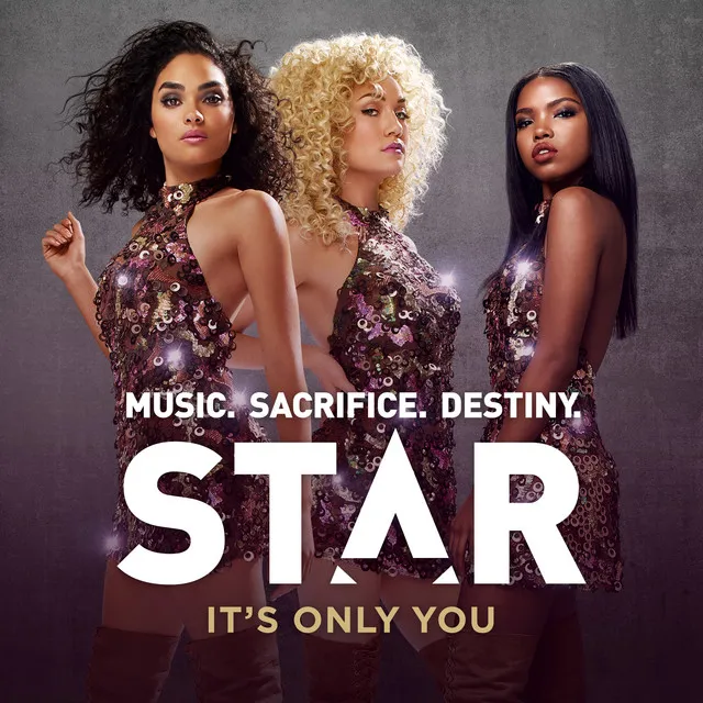 It's Only You - From “Star (Season 1)" Soundtrack