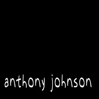 Anthony Johnson by Anthony Johnson