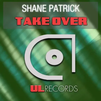 Take Over by Shane Patrick