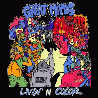 Livin’ n Color by Great Minds