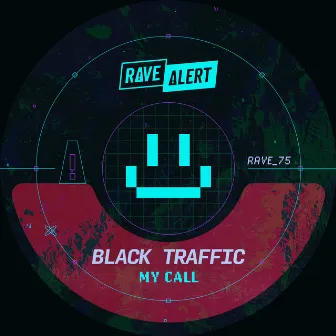 My Call by Black Traffic