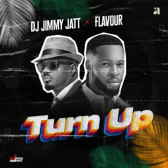 Turn Up by DJ Jimmy Jatt