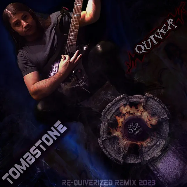 Tombstone (Re-Quiverized Remix 2023)