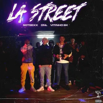 La Street by Vitinho Bk