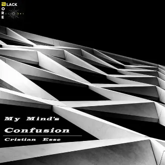 My Mind's Confusion by Cristian Esse