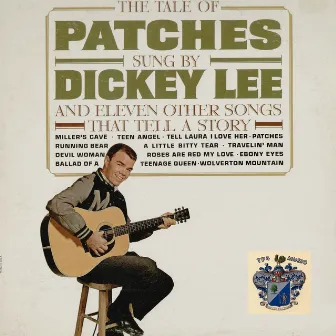 The Tale of Patches by Dickey Lee