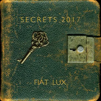 Secrets 2017 by Fiat Lux