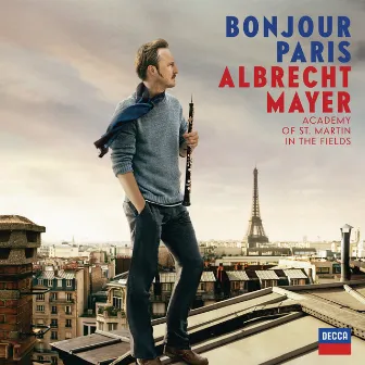 Bonjour Paris by Albrecht Mayer