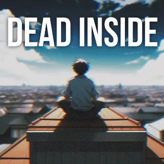 Dead Inside by JK99