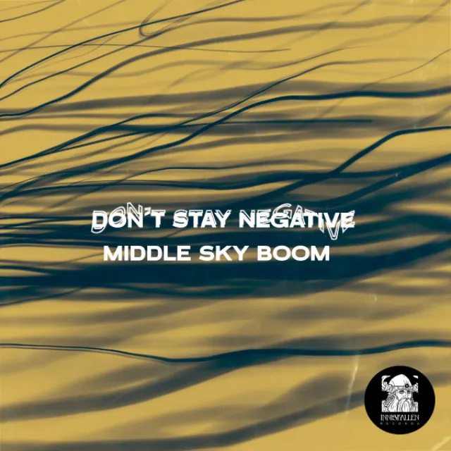 Don't Stay Negative - Alvaro Cabana & Azaria Remix