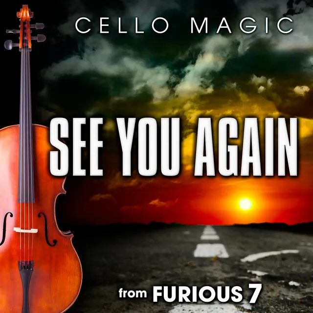 See You Again (From "Furious 7") [Cello Version]