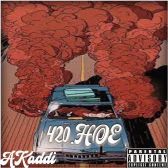 4.20 Hoe (Thats My) by AKaddi