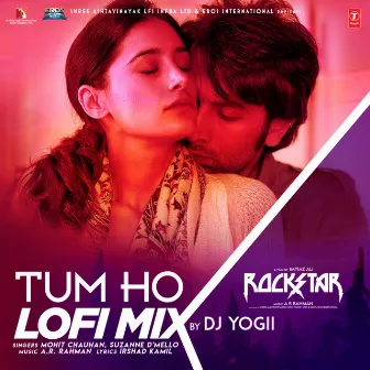 Tum Ho Lofi Mix by Suzanne D'Mello