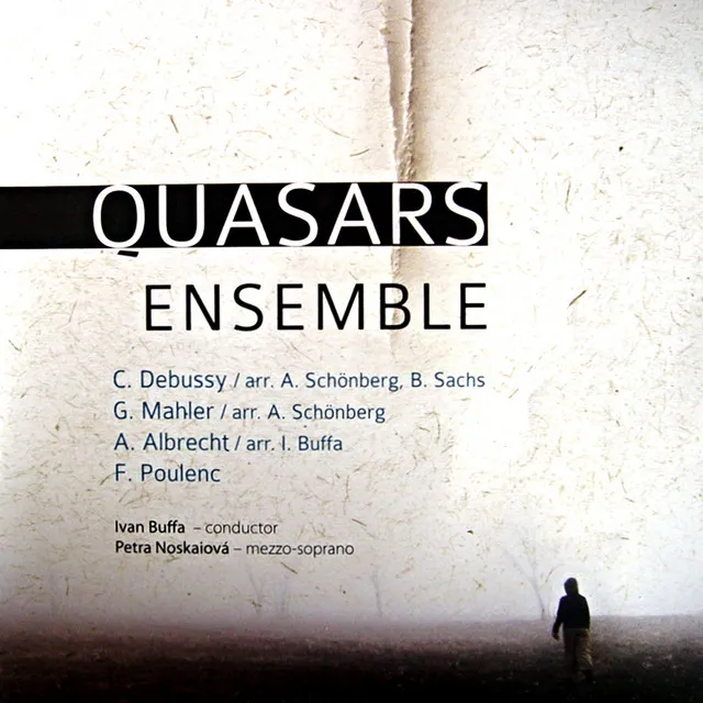 Quasars Ensemble: Debussy, Poulenc, Mahler, Albrecht, , Five Songs: Mein Herz