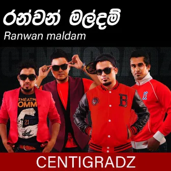 Ranwan Maldam by Centigradz