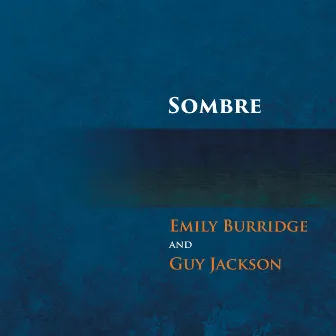 Sombre by Emily Burridge