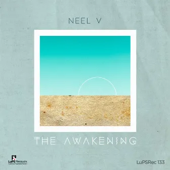 The Awakening by Neel V