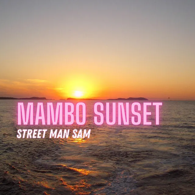 Mambo Sunset