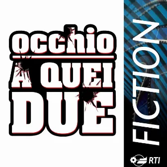 Occhio a quei due (Colonna sonora originale della serie TV) by Flavio Premoli