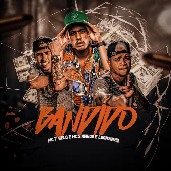 Bandido by Mcs Nando and Luanzinho