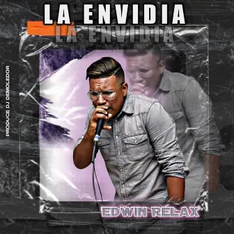 La Envidia by Edwin Relax