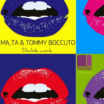 Double Work by Tommy Boccuto