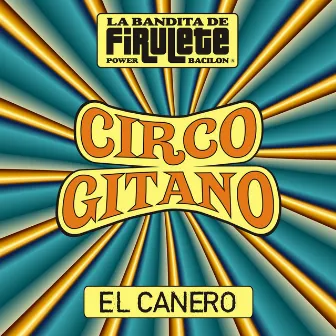 El canero by La Bandita de Firulete