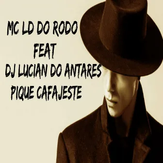 pique cafajeste by Mc ld do rodo